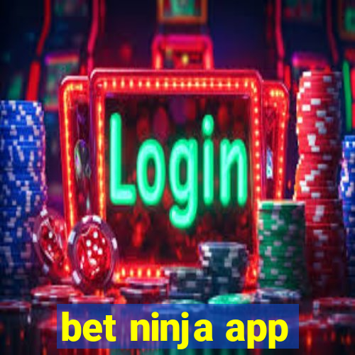 bet ninja app